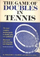 Talbert, William F. : The Game of Doubles in Tennis
