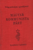A Magyar Kommunista Párt Tagsági Könyve
