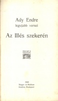 Ady Endre : Az Illés szekerén -  – – legujabb versei.  (Első kiadás) 