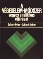 Scharle Péter - Szilágyi György : A végeselem-módszer vegyes analitikus eljárásai