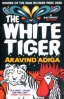 Adiga, Aravind : The White Tiger