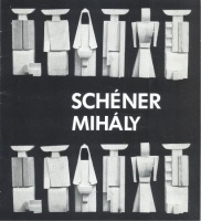 Schéner Mihály kiállítása - Békéscsaba, 1979.  [Schéner Mihály játékplasztikáiból rendezett kiállítás.]