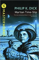 Dick, Philip K. : Martian Time 
