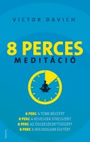 Davich, Victor : 8 perces meditáció