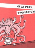 Park, Eeva : Eeva Park breviárium