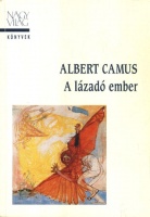 Camus, Albert : A lázadó ember
