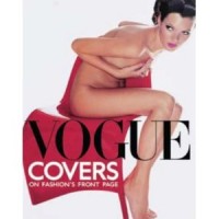 Derrick, Robin-  Muir, Robin (Edited) : Vogue Covers. On Fashion's Front Page