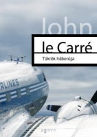 Le Carré, John : Tükrök háborúja