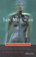 McEwan, Ian : In Between the Sheets