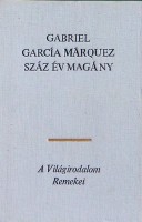 García Márquez, Gabriel : Száz év magány