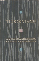 Vianu, Tudor : A metafora kérdéseiről és egyéb tanulmányok