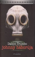 Trumbo, Dalton : Johnny háborúja