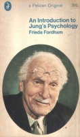 Fordham, Frieda : An Introduction to Jung's Psychology