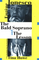 Ionesco, Eugéne : The Bald Soprano and The Lesson