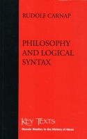 Carnap, Rudolf : Philosophy and Logical Syntax - Key Texts
