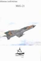 Zsák Ferenc - Zsák András - Gál István : MiG-21  (Makettstúdió No.6)