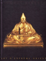 Barrère, Jacques  : Images bouddhiques en bronze doré 