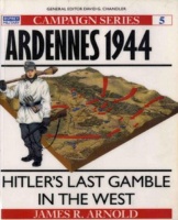 Arnold, James R. : Ardennes 1944