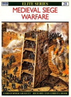 Grawett, Christopher : Medieval Siege Warfare