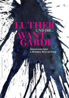 Smerling, Walter (Hrsg.) : Luther und die Avantgarde