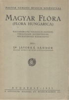 Jávorka Sándor, dr. : Magyar Flóra (Flora Hungarica) - Magyarország virágos és edényes virágtalan növényeinek meghatározó kézikönyve. 1. [bevezető] kötet