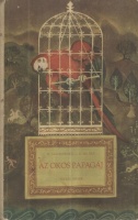 Markowska, W. - A. Milska : Az okos papagáj - Perzsa mesék