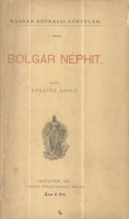 Strausz Adolf : Bolgár néphit