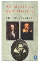Cohen, I. Bernard : The Birth of a New Physics