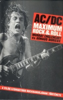 Engleheart, Murray - Arnaud Durieux : AC/DC - Maximum Rock & Roll 