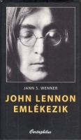 Wenner, Jann S. : John Lennon emlékezik