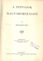 Balogh Pál : A népfajok Magyarországon. 