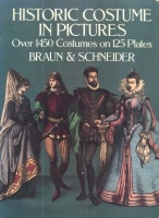 Braun and Schneider : Historic Costume in Pictures