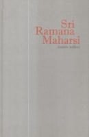 Maharsi, Srí Ramana : Srí Ramana Maharsi összes művei - Prózai művek, költemények, fordítások