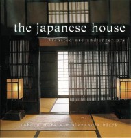 Noboru Murata-Black, Alexandra : The Japanese House. Architecture and Interiors