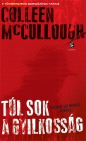 McCullough, Colleen : Túl sok a gyilkosság