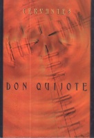 Cervantes, (Saavedra Miguel de) : Don Quijote - Radnóti Miklós átdolgozásában