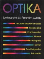 Ábrahám György (szerk.) : Optika