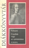 Voltaire : Candide vagy az optimizmus