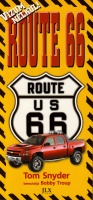 Snyder, Tom : Route 66 - Legendák és történetek. Útikalauz.