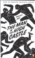 Dick, Philip K. : The Man in the High Castle