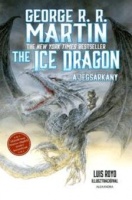 Martin, George R. R. : The Ice Dragon - A jégsárkány      