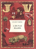 Verne, Jules : A dunai hajós