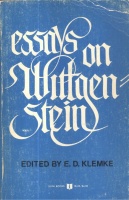 Klemke, E. D. (ed.) : Essays on Wittgenstein