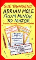Townsend, Sue : Adrian Mole from Minor to Major