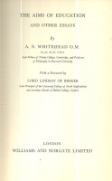 Whitehead, A. N. : The Aims of Education and Other Essays