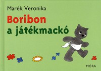 Marék Veronika : Boribon a játékmackó