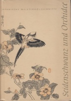 Kono Bairei : Seidenschwanz und Orchidee - Japanische Meisterholzschnitte