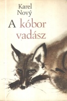 Novy, Karel : A kóbor vadász