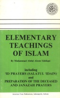 Siddiqui, Muhammad Abdul Aleem : Elementary Teachings of Islam