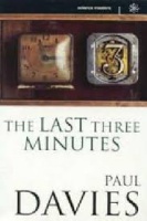 Davies, Paul : The Last Three Minutes 